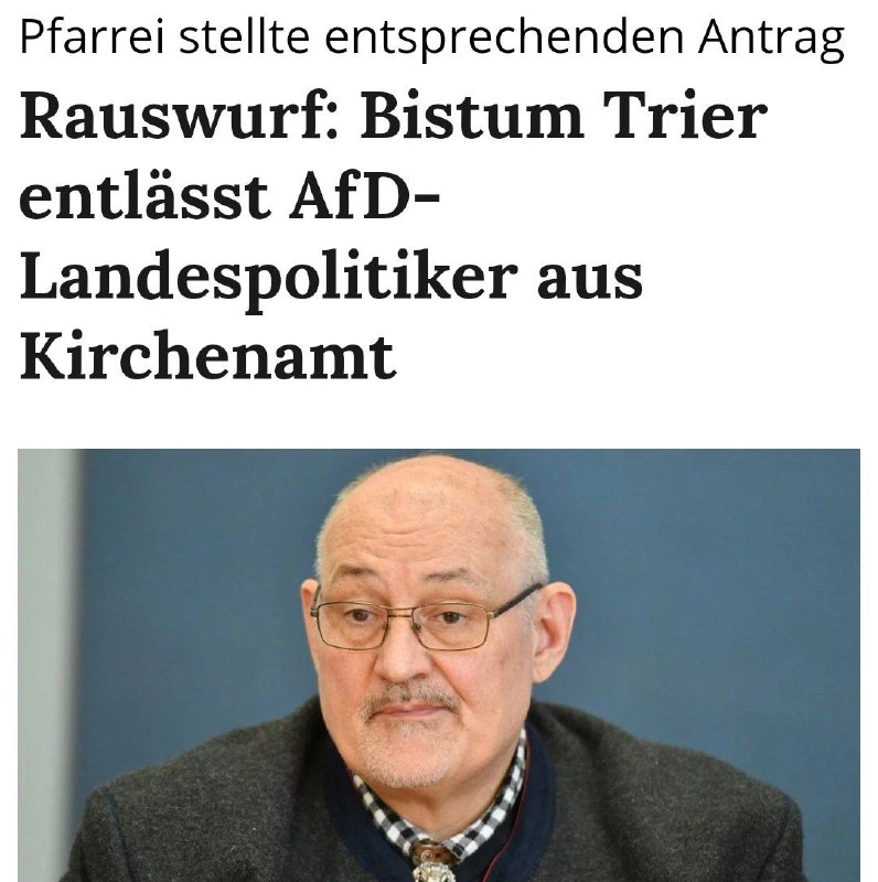 Bistum Trier bestätigt Entlassung von AfD-Politiker aus KirchenamtIm April hat d...