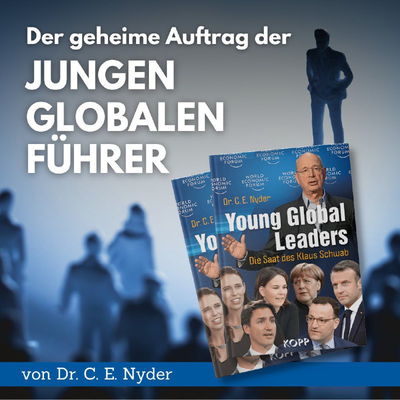 AUF1-Buchtipp: Young Global LeadersSie nennen sich „Young Global Leaders“ und si...