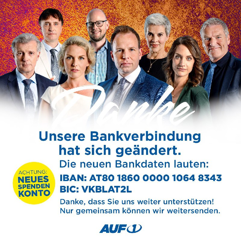  Achtung: Neue AUF1-Bankdaten Unsere Bankverbindung beim AUF1-Spendenkonto hat s...