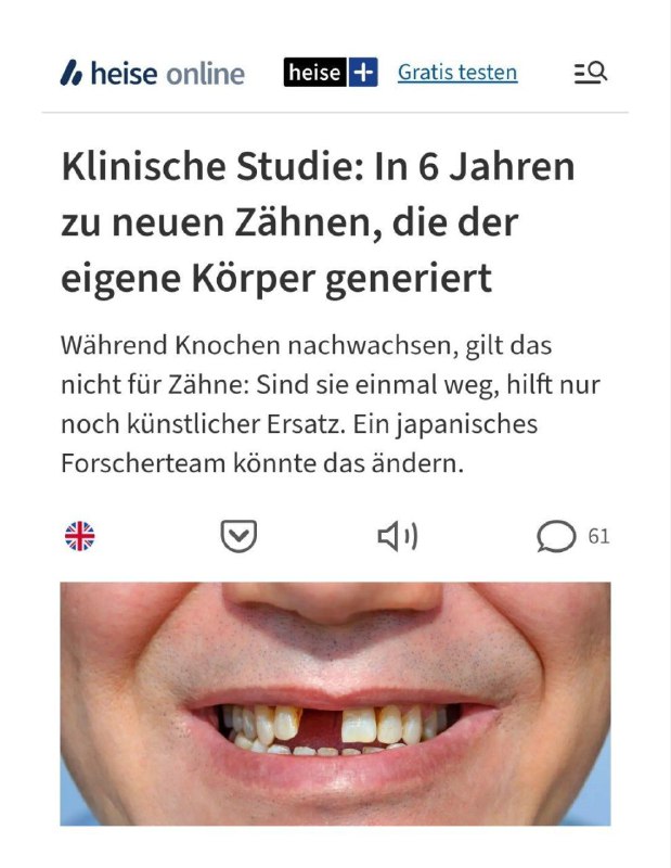  Klinische Studie: In 6 Jahren zu neuen Zähnen, die der eigene Körper generiertM...