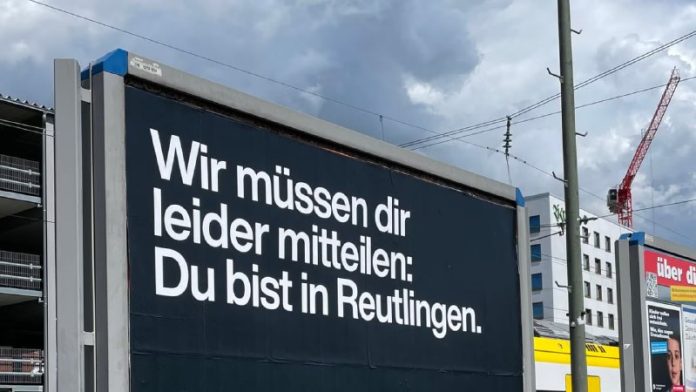 Anti-Reutlingen-Plakate überall: Stadt ist verantwortlich„Reutlingen kannst du n...
