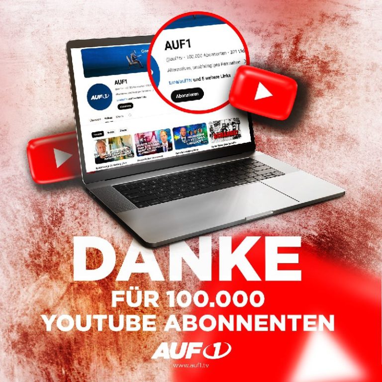 Sensationell: 100.000 Abonnenten auf YouTube AUF1 baut seine Reichweite ständig ...
