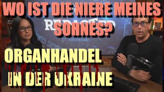 Redakted auf Deutsch über den Organhandel in der Ukraine„Erinnern Sie sich noch,...