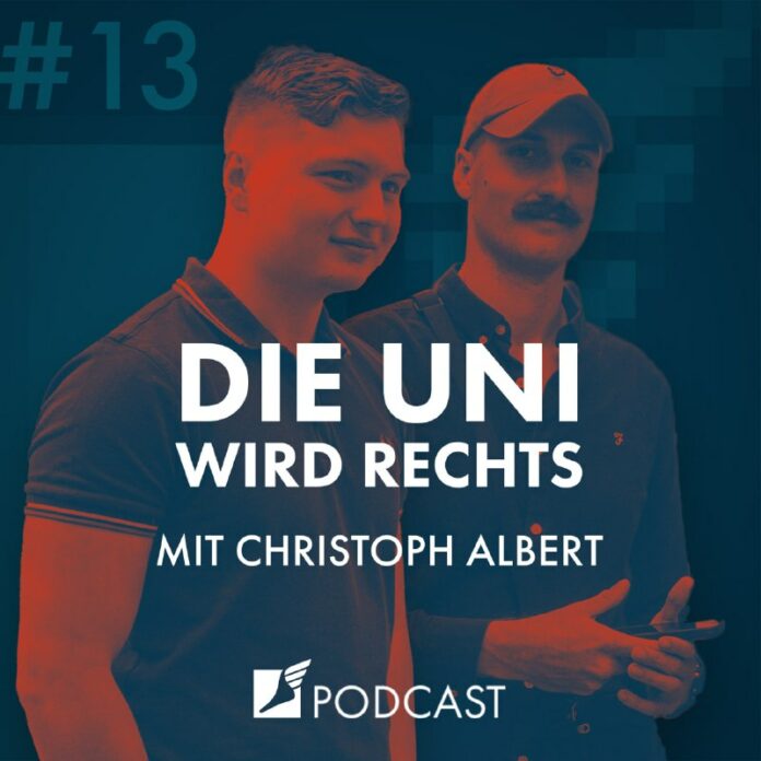  Folge #13 - Die Uni wird rechts | mit Christoph AlbertIn der 13. Folge unseres ...
