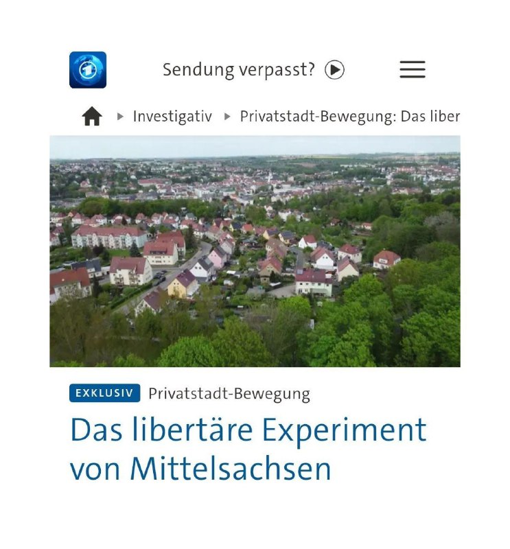  Privatstadt-BewegungDas libertäre Experiment von MittelsachsenIm mittelsächsisc...