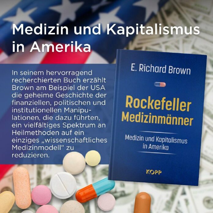 Rockefeller-Medizinmänner: Die dunkle Seite der Medizinindustrie Rockefeller-Medizinmänner Professor E. Richard Brown war einer der ersten entsc...