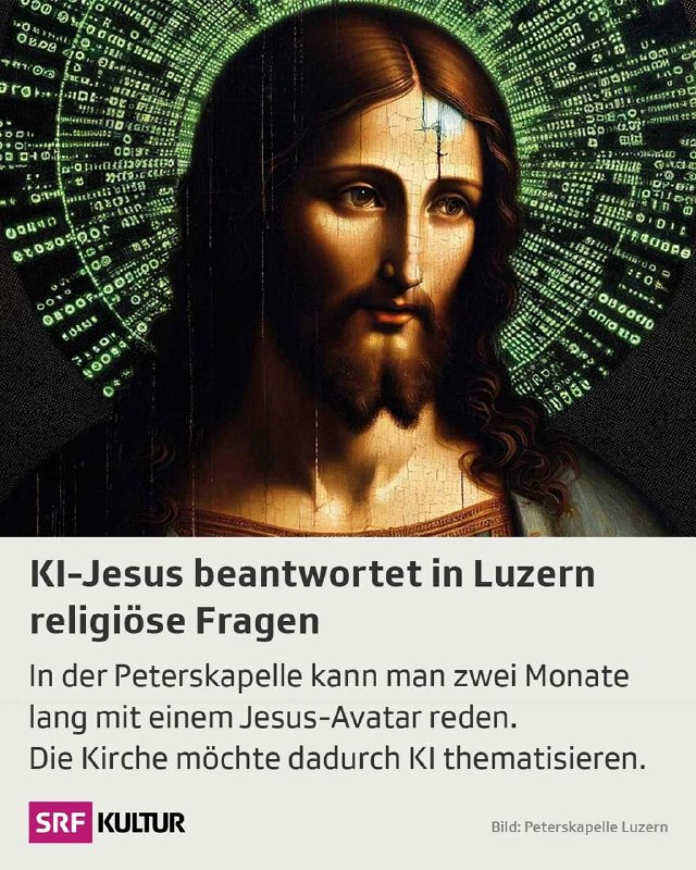 KI-Jesus in LuzernDer KI-Jesus wird während zwei Monaten in der Peterskapelle in...