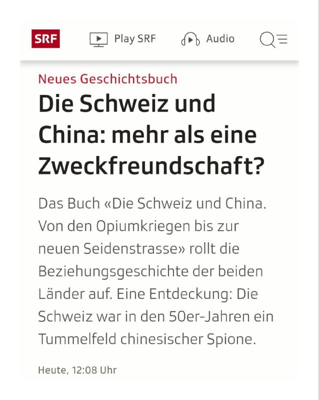  Neues Geschichtsbuch - Die Schweiz und China: mehr als eine Zweckfreundschaft?D...