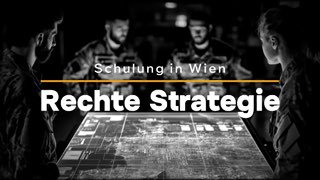 Der "Masterplan" - Rechte Strategie erklärt  Ein zentraler Schulungsblock für Ak...