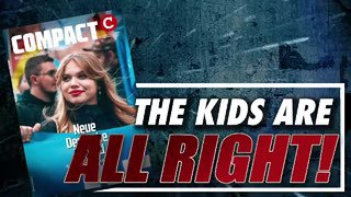  Heimat, Jugend, rechte Wende 10/24 COMPACT feierte die rechte Wende der deutsch...