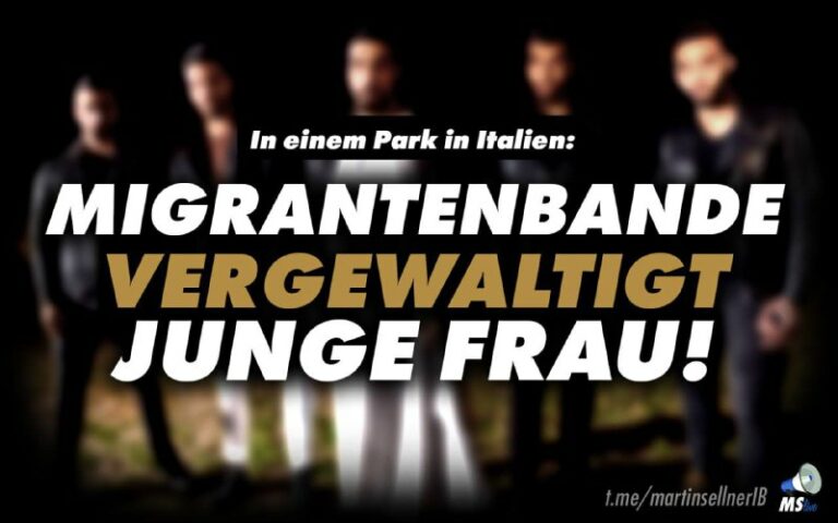  Junge Frau von Migrantenbande vergewaltigt In Italien wird eine 27-Jährige von ...