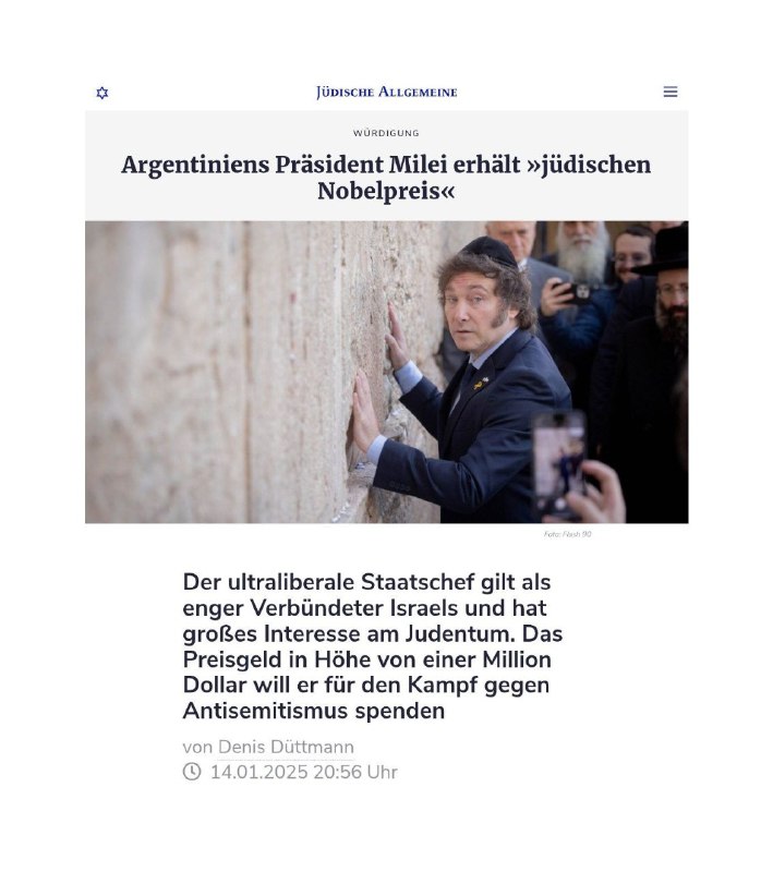  Argentiniens Präsident Milei erhält »jüdischen Nobelpreis« Der ultraliberale St...