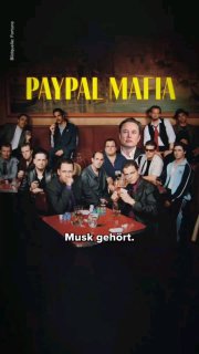   𝐃𝐢𝐞 𝐏𝐚𝐲𝐩𝐚𝐥 𝐌𝐚𝐟𝐢𝐚Die „PayPal-Mafia“ ist eine Gruppe ehemaliger PayPal-Gründer u...