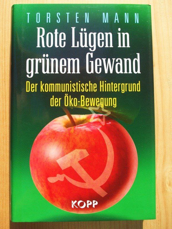  Buchempfehlung: Rote Lügen im grünen Gewand - Der kommunistische Hintergrund de...