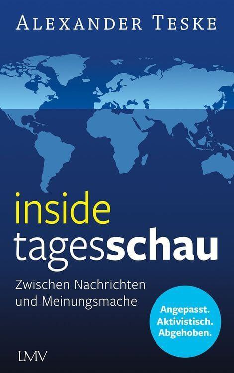  Inside Tagesschau - Ein Insider packt ausDie Tagesschau ist die wichtigste Nach...