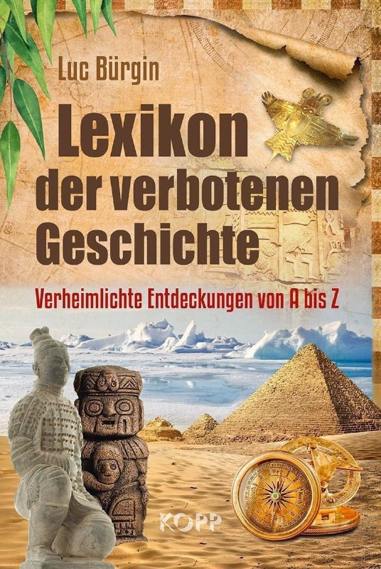 Lexikon der verbotenen GeschichteVerbotene Geschichte: Die neuesten Erkenntniss...