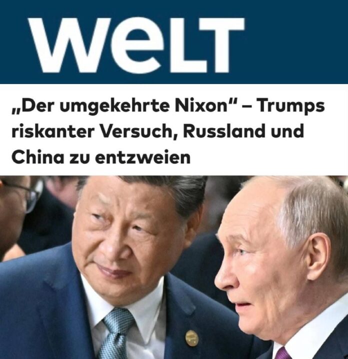  „Der umgekehrte Nixon“ – Trumps riskanter Versuch, Russland und China zu entzwe...
