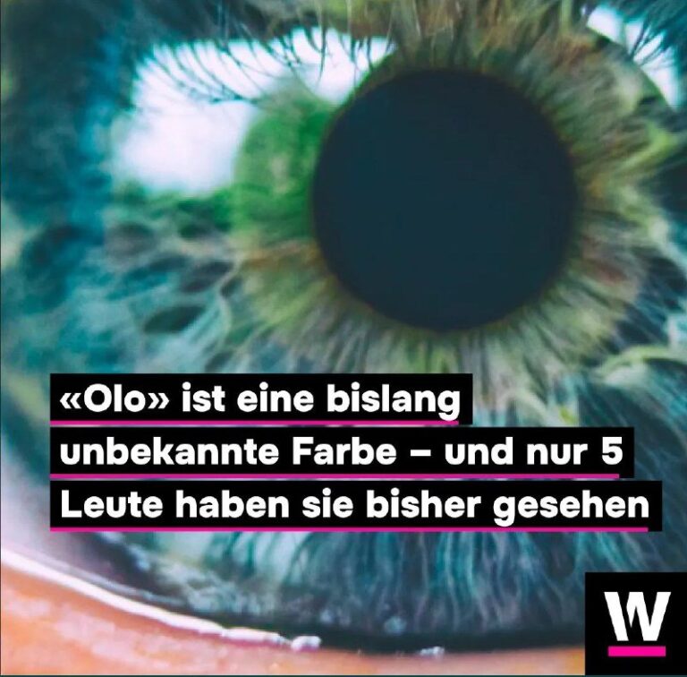  Olo - Eine neue Farbe entdeckt!Forscher der US-amerikanischen Universität Berke...