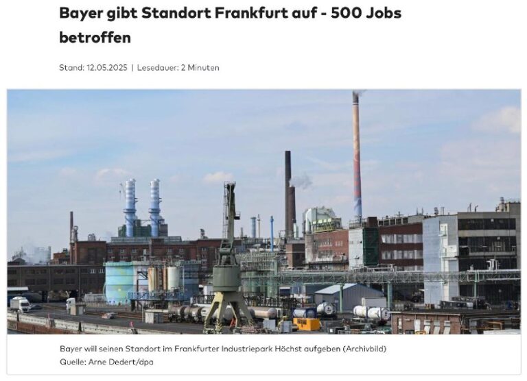 Bayer schließt Werk in Frankfurt am MainErstmals (!) wird genau das deutsche Wer...