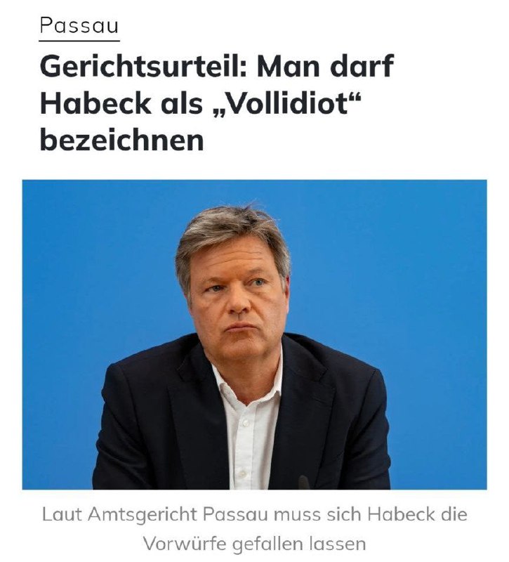  Gerichtsurteil: Man darf den Vollidiot Habeck als „Vollidiot“ bezeichnen.Meine ...