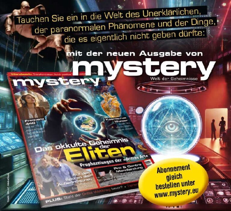  Das Mystery-MagazinMystery legt überzeugende Indizien dafür vor, dass wenig so ...